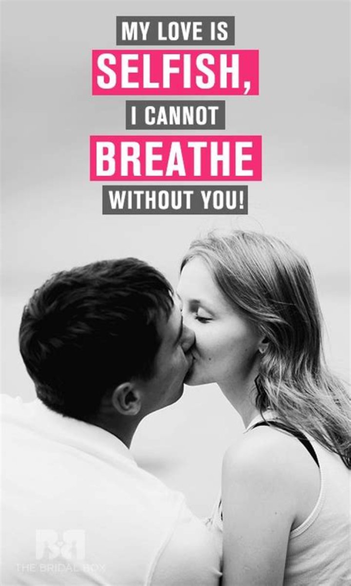 10 Selfish Love Quotes that are Infact Selfless