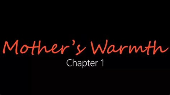 Decoding Mother's Warmth Chapter 3 by Jackerman: Insights & Themes