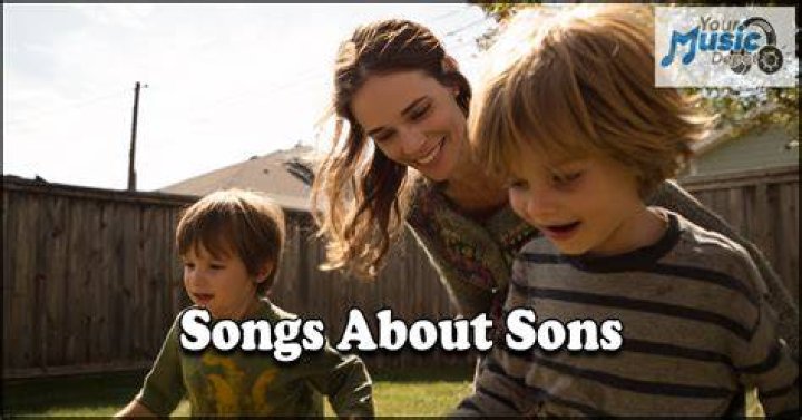 Songs About Sons 61+ Discover These Wonderful Hits Updated 2023